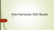 Kids Hairstyles With Beads