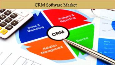CRM Software Market PPT