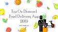 On Demand Food Delivery App 2019 PowerPoint PPT Presentation