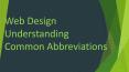 Web Design Understanding Common Abbreviations PowerPoint PPT Presentation