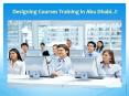 Designing Courses Training Center in Abu Dhabi PowerPoint PPT Presentation