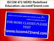 ISCOM 472 NERD Redefined Education--iscom472nerd.com