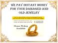 We Pay Instant Money For Your Damaged And Old Jewelry