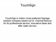 Touch sign