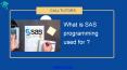 What is SAS programming used for PowerPoint PPT Presentation