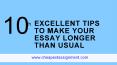 10 Excellent Tips To Make Your Essay Longer Than Usual (1) PowerPoint PPT Presentation