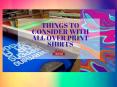 5 Things to Consider with all over Print Shirts PowerPoint PPT Presentation