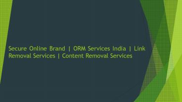 Secure Online Brand | Link Removal Services | Content Removal Services