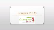 Overcome PCOS |Support Polycystic Ovarian Syndrome Awareness