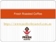 freshly roasted coffee beans