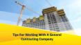 Tips For Working With A General Contracting Company PowerPoint PPT Presentation