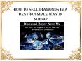 How to Sell Diamonds in a Best Possible Way in Noida