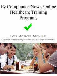 Ez Compliance Now's Online Healthcare Training Programs