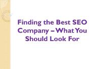 Finding the Best SEO Company – What You Should Look For