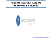 Why Should The Help Of Solicitors Be Taken?