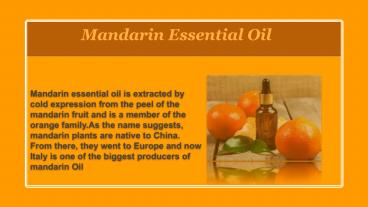 The Extraction of Mandarin assential oil and its usses and benifits ...