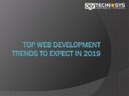 Top Web Development Trends to Expect in 2019