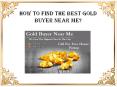How to Find the Best Gold Buyer Near Me?