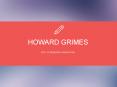 Howard Grimes - Exceptional Public Speaker PowerPoint PPT Presentation