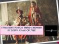 5 Western Fashion Trends Inspired By South Asian Culture PowerPoint PPT Presentation