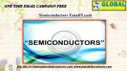 Semiconductors Email Leads