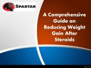 A Comprehensive Guide on Reducing Weight Gain after Steroids
