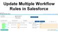 Update Multiple Workflow Rules in Salesforce PowerPoint PPT Presentation