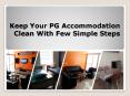 Best Way for Clean PG Accommodation PowerPoint PPT Presentation