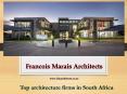 Find the Top architecture firms in south africa PowerPoint PPT Presentation