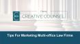Tips For Marketing Multi-office Law Firms PowerPoint PPT Presentation