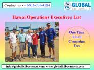 Hawai Operations Executives List