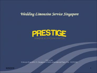 Wedding Limousine Service in Singapore - Prestige Transport