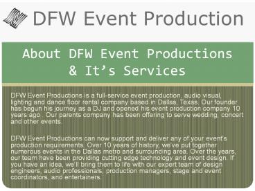 About DFW Event Productions & It’s Services
