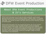 About DFW Event Productions & It’s Services