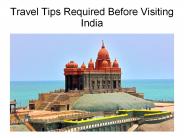 Travel Tips Required Before Visiting India