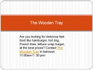 The Wooden Tray