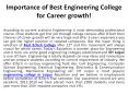 Importance of Best Engineering College for Career growth! PowerPoint PPT Presentation