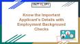 Know the Important Applicant's Details with Employment Background Checks PowerPoint PPT Presentation