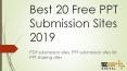 PPT Submission Sites | PDF Submission Sites PowerPoint PPT Presentation
