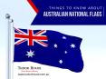 Things to Know About Australian National Flags in Perth PowerPoint PPT Presentation