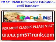 PM 571 RANK Introduction Education--pm571rank.com