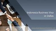 Indonesia Business Visa in Dallas