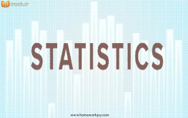 ABOUT STATISTICS
