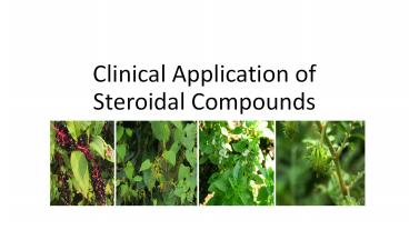 Clinical Application of Steroidal Compounds