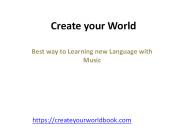 learning a foreign language   With Create Your Wold