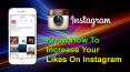 Know How To Increase Your Likes On Instagram: Ideas, Strategies & Tips PowerPoint PPT Presentation