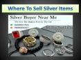 Where to Sell Silver Item PowerPoint PPT Presentation