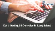 Get a leading SEO service in Long Island
