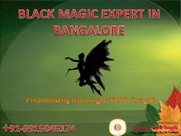 Black Magic Expert in Bangalore