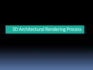 3D Architectural Rendering Process